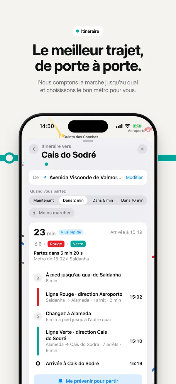 Le meilleur trajet, de porte à porte.